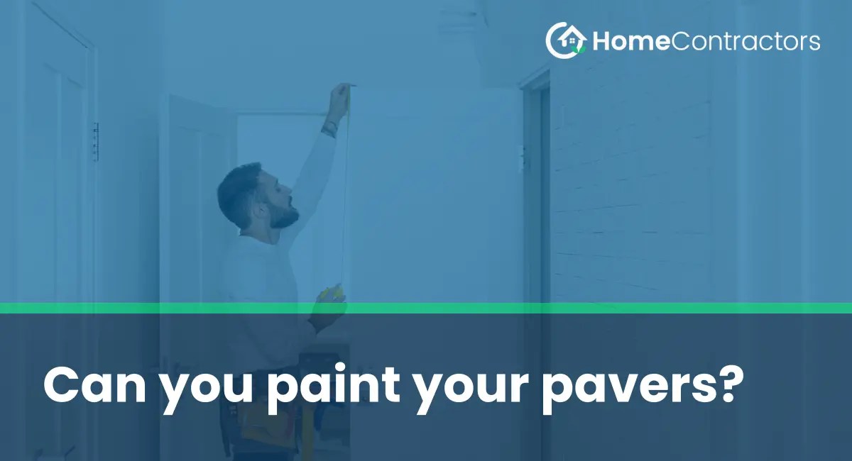 Can you paint your pavers?