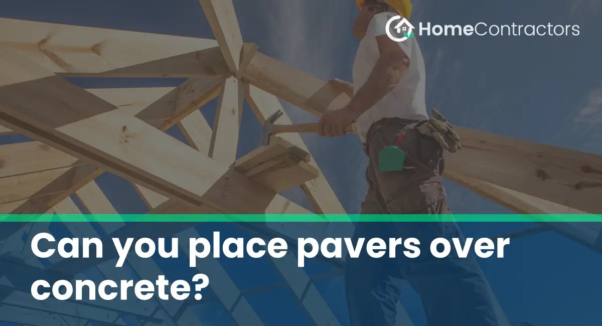 Can you place pavers over concrete?