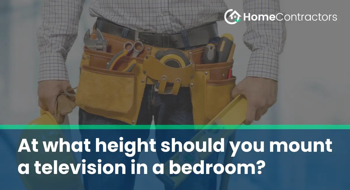 At what height should you mount a television in a bedroom