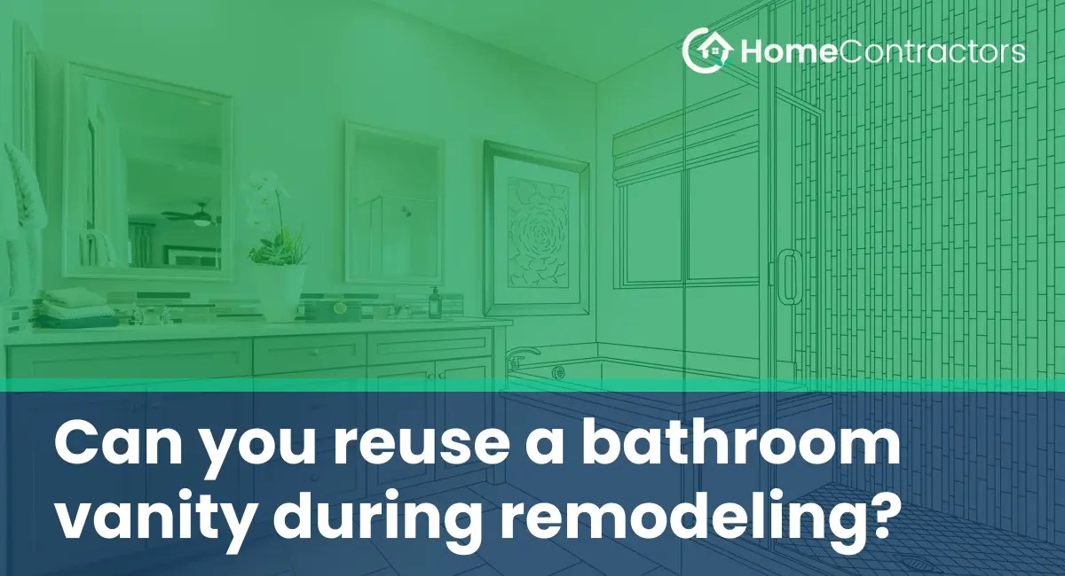Can you reuse a bathroom vanity during remodeling?