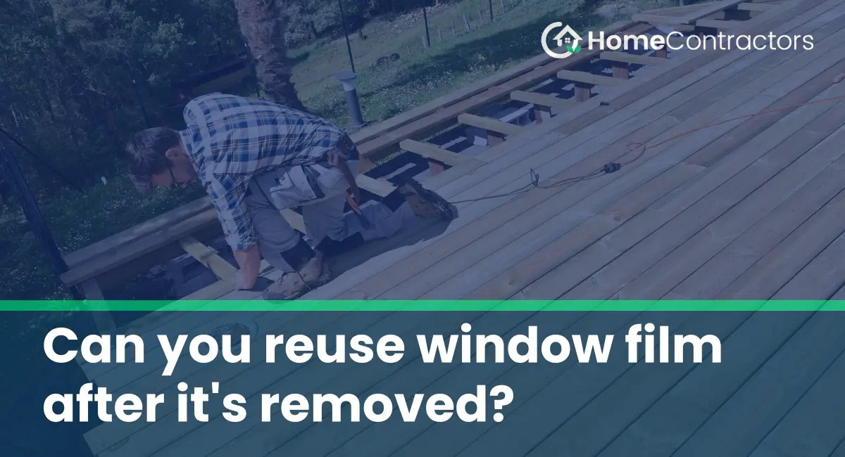 Can you reuse window film after it's removed?