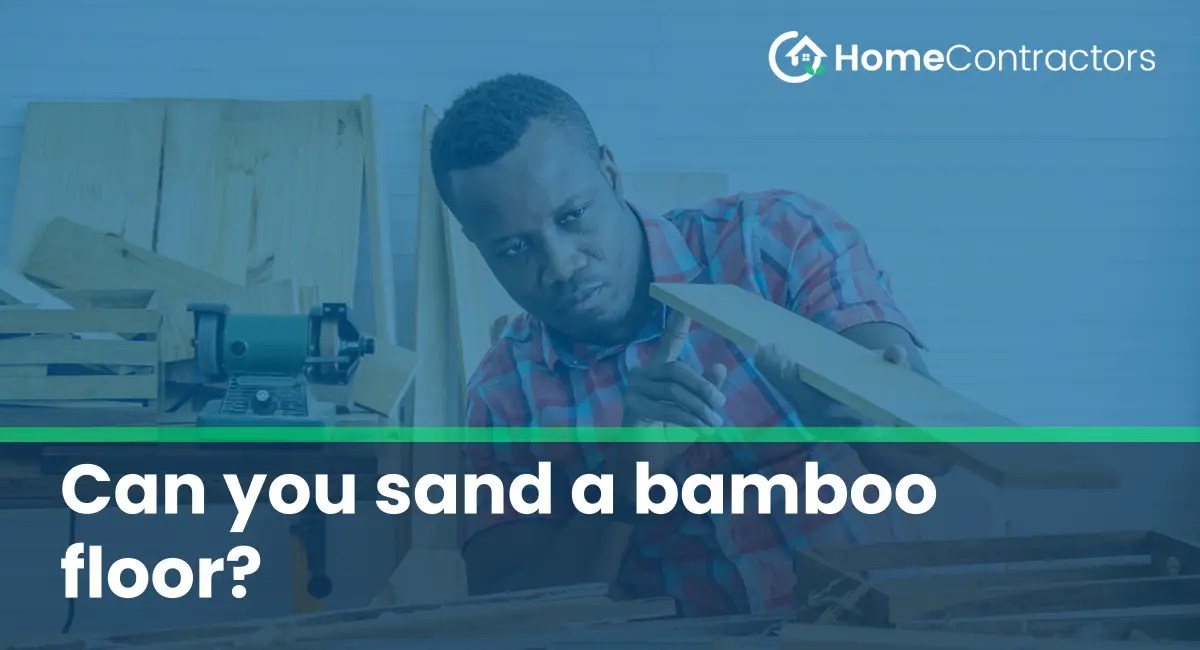 Can you sand a bamboo floor?