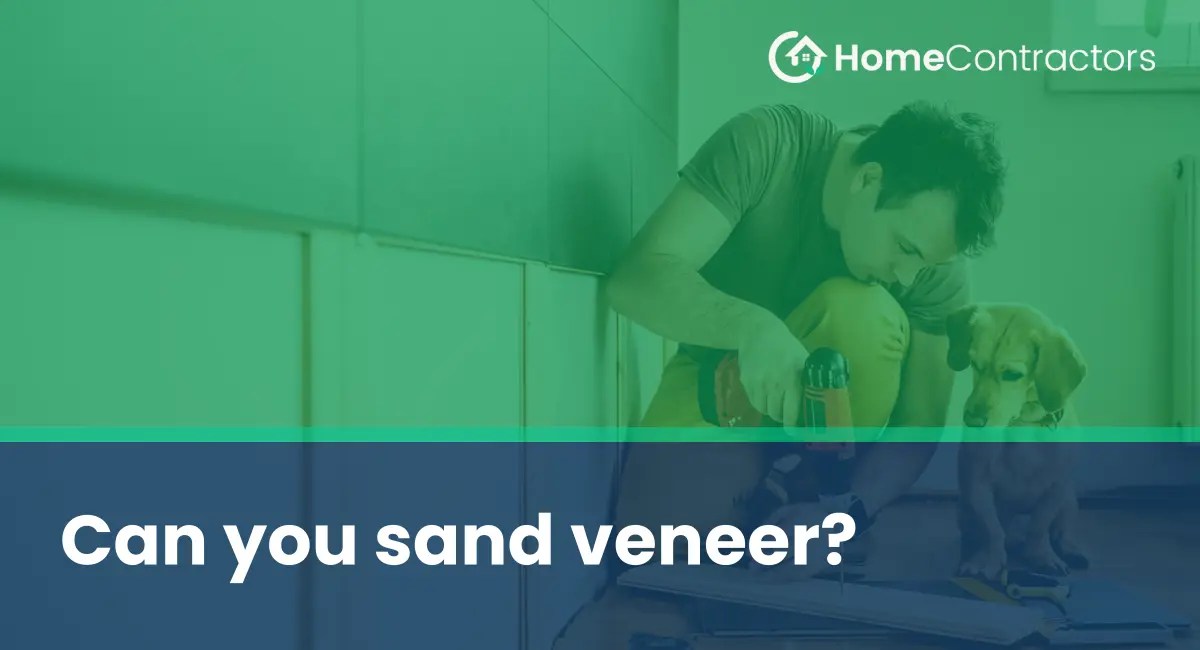 Can you sand veneer?