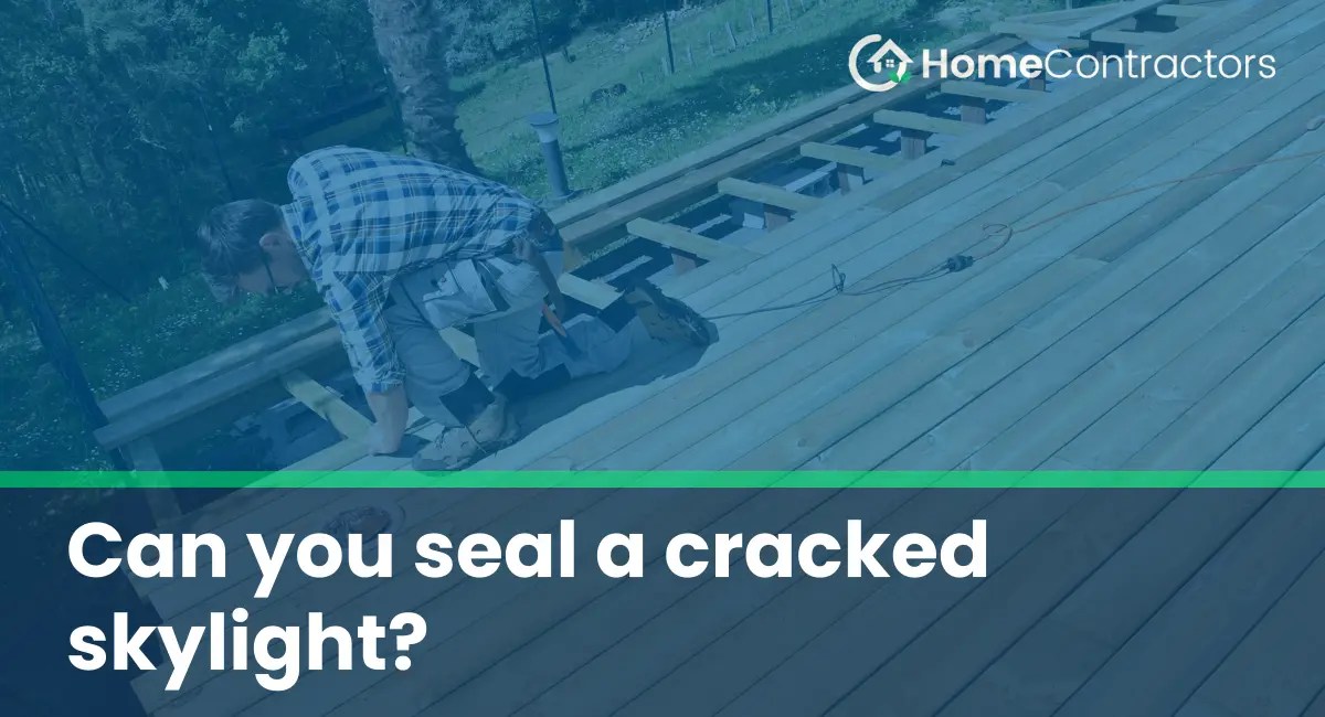 Can you seal a cracked skylight?