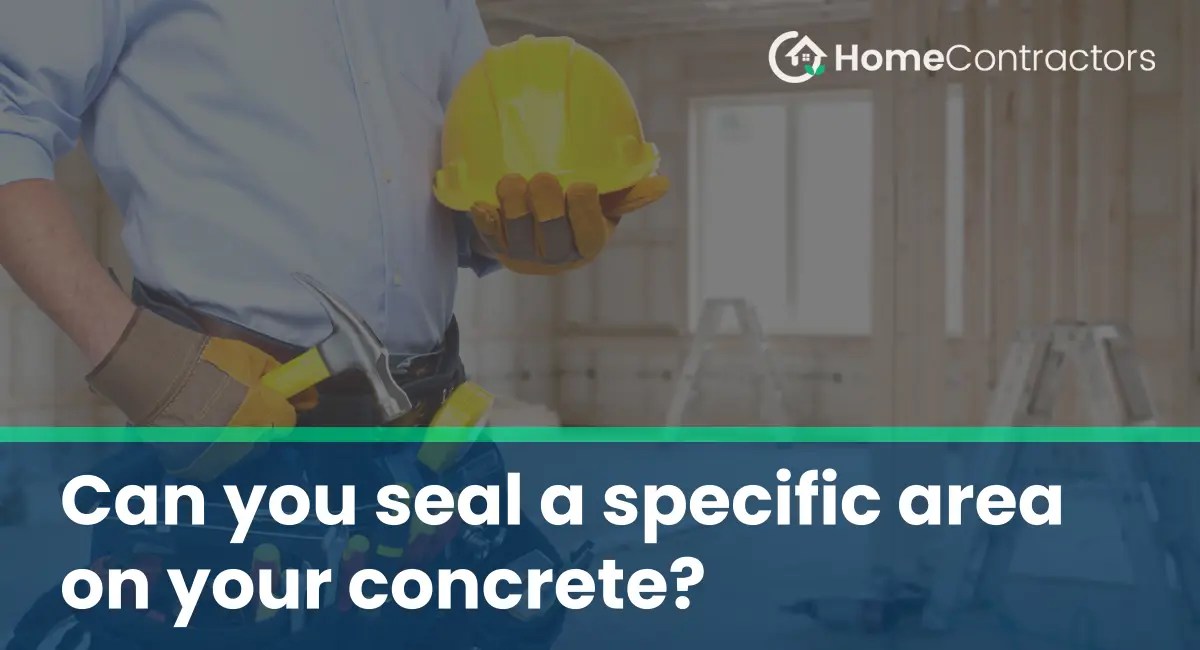 Can you seal a specific area on your concrete?