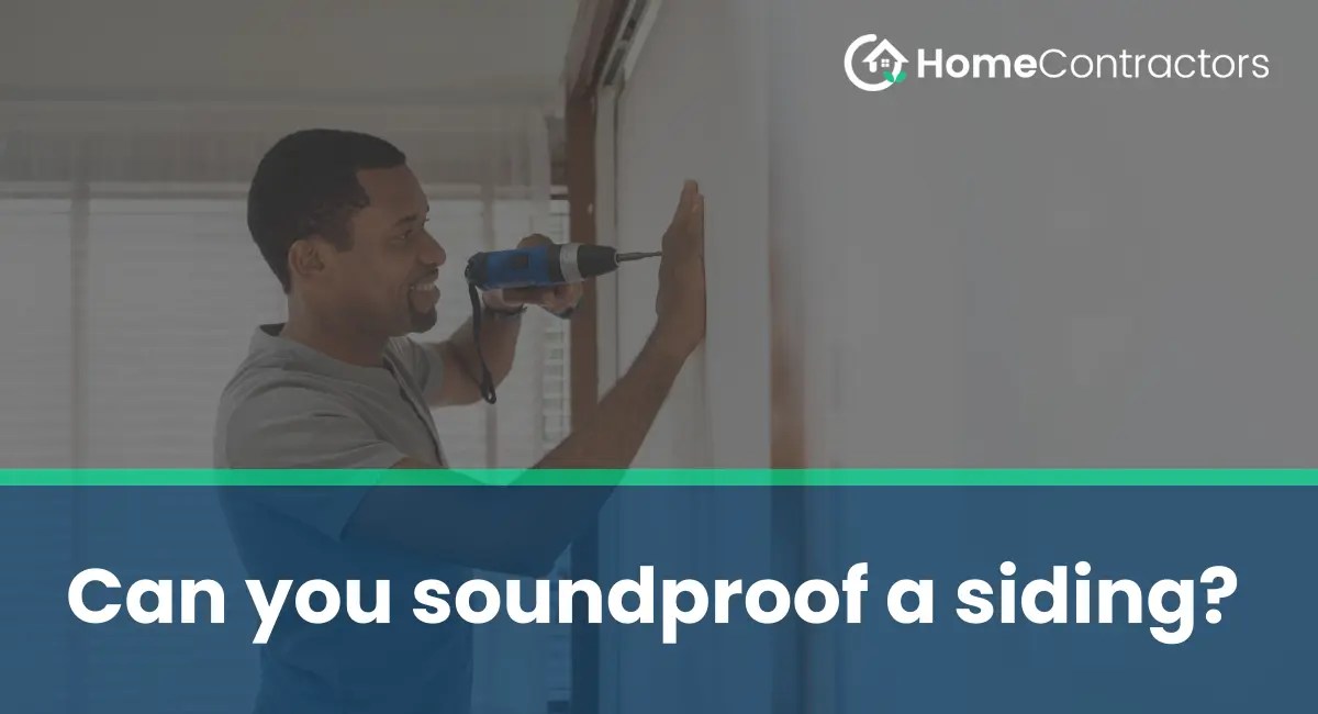 Can you soundproof a siding?