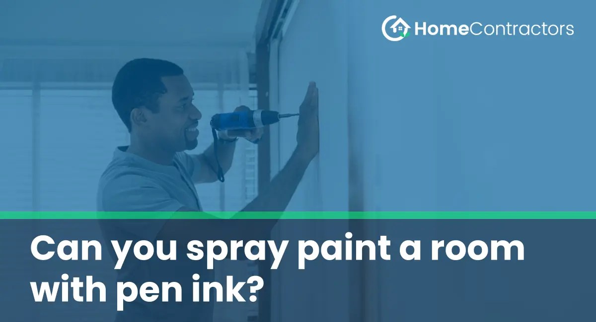 Can you spray paint a room with pen ink?