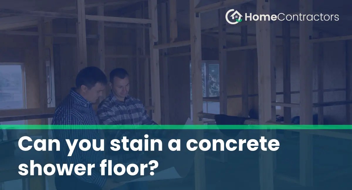 Can you stain a concrete shower floor?