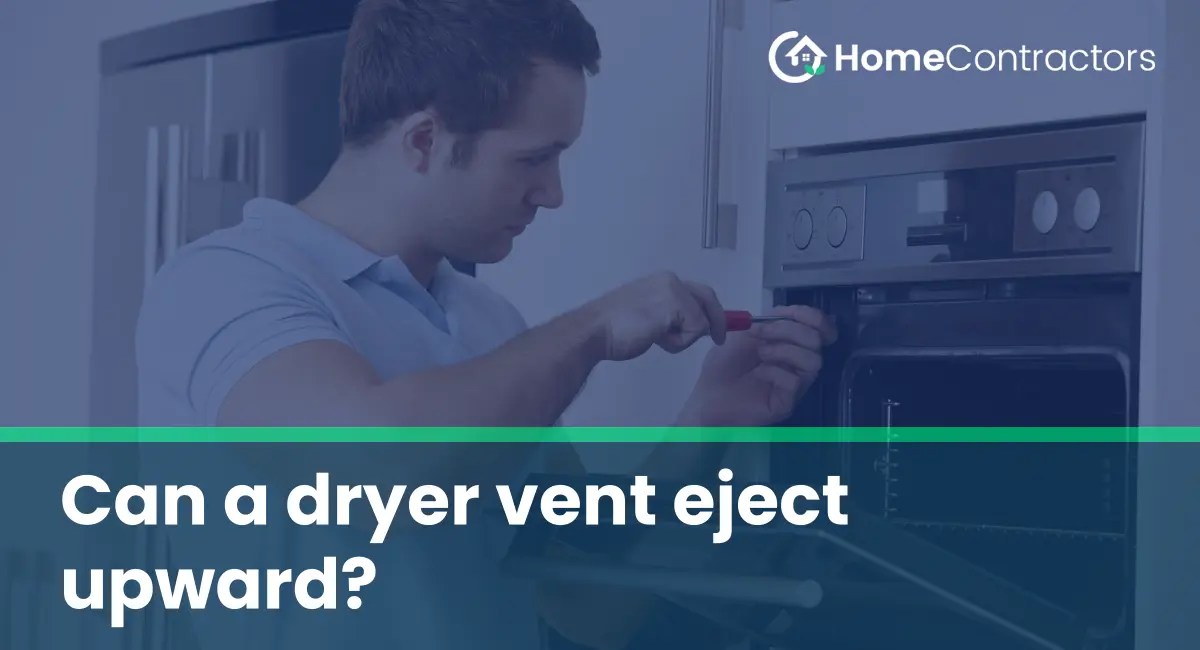 Can a dryer vent eject upward?