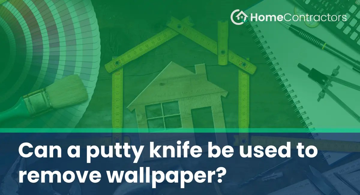 Can a putty knife be used to remove wallpaper?