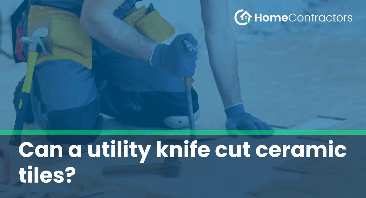 Can a utility knife cut ceramic tiles?