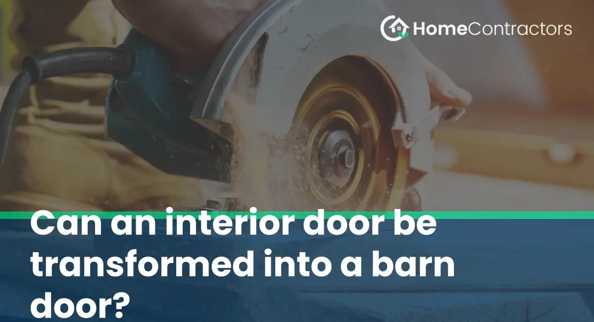 Can an interior door be transformed into a barn door?