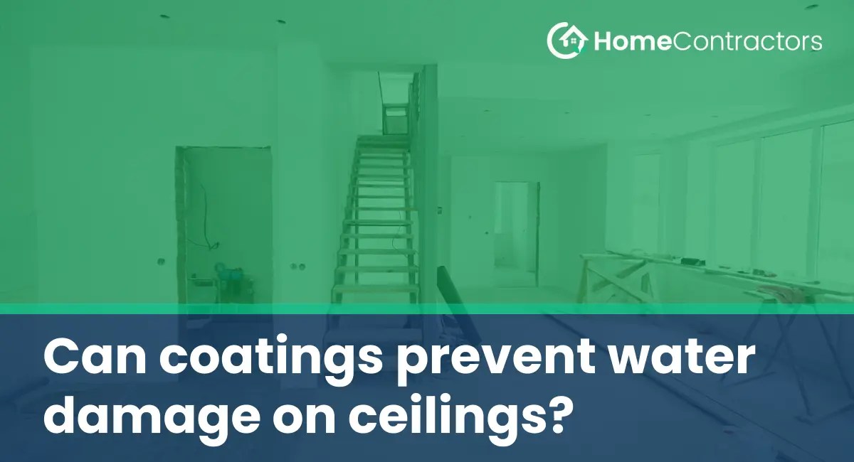 Can coatings prevent water damage on ceilings?