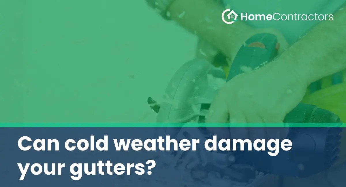 Can cold weather damage your gutters?