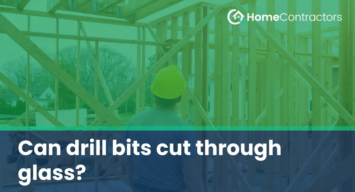 Can drill bits cut through glass?