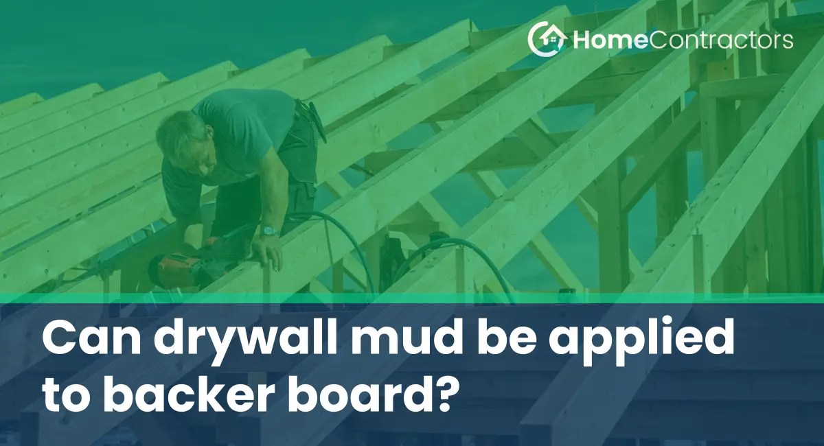Can drywall mud be applied to backer board?
