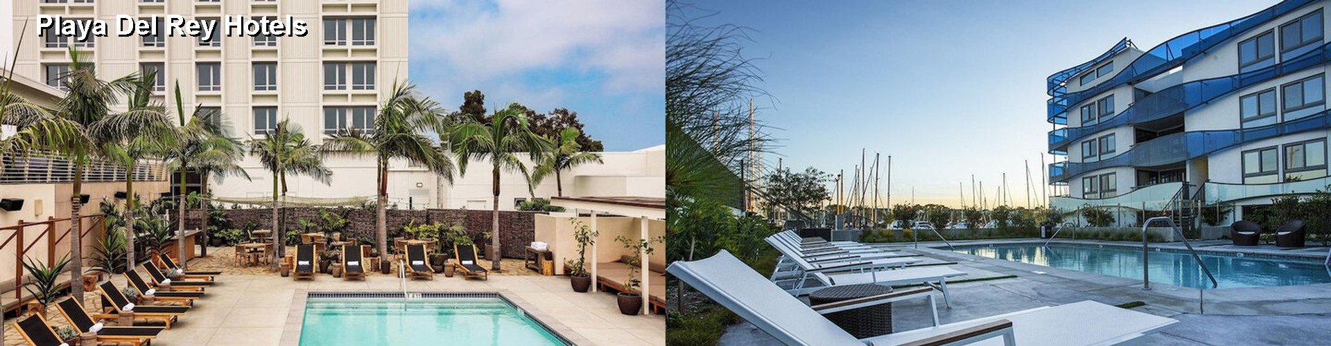 60+ CLOSEST Hotels Near Playa Del Rey in Los Angeles (CA)