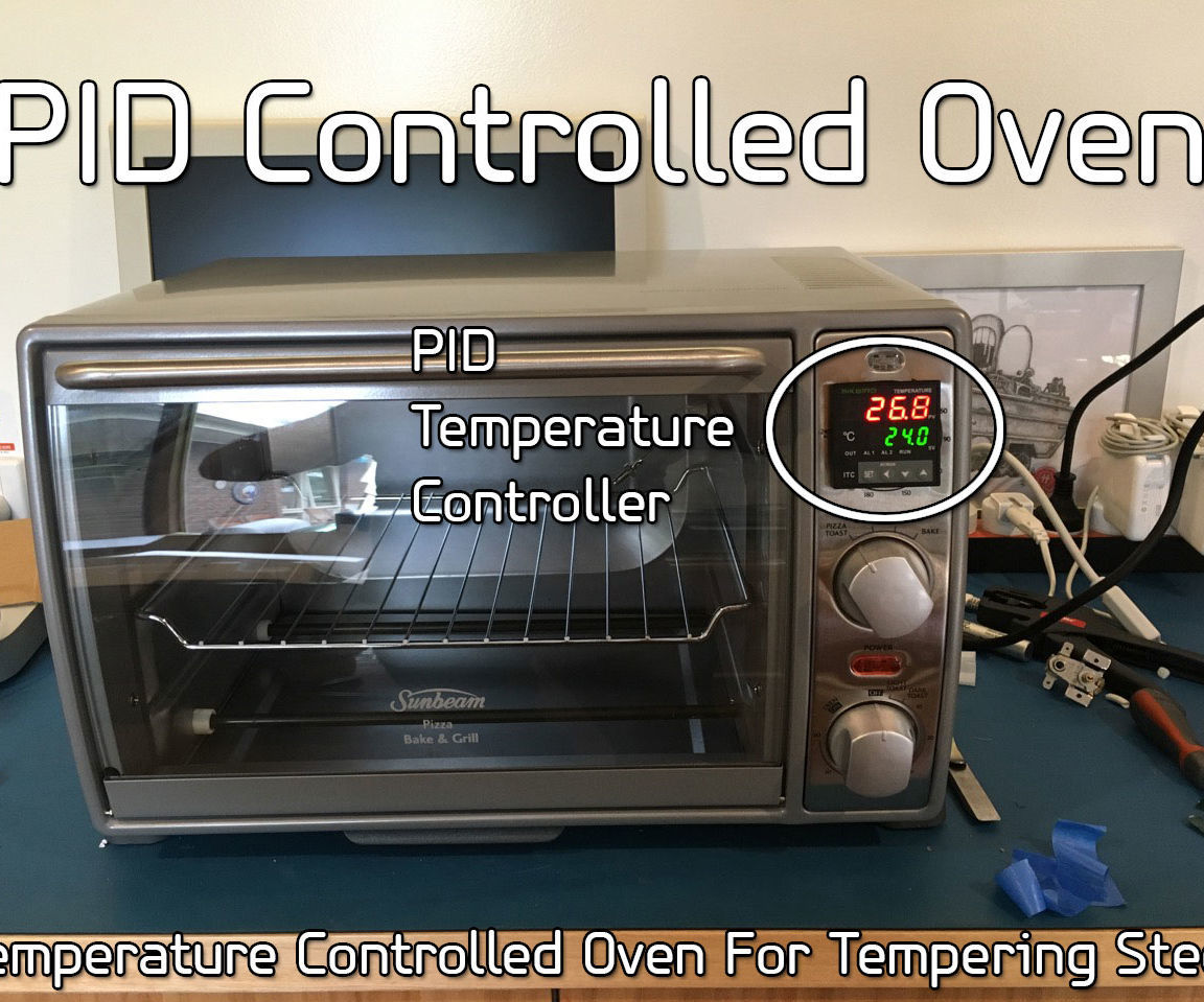 PID Temperature Controlled Oven 13 Steps (with Pictures)