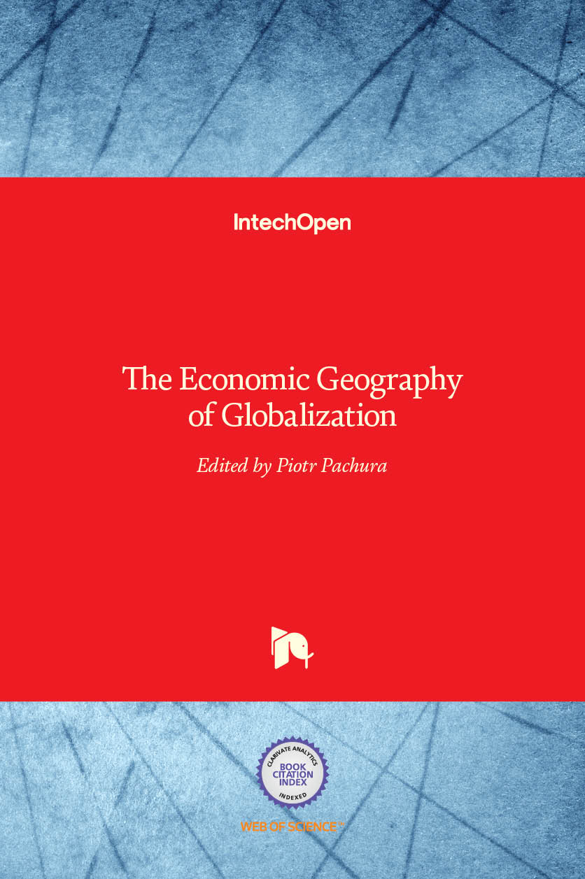 Economic Geography The Economic Geography of Globalization InTechOpen