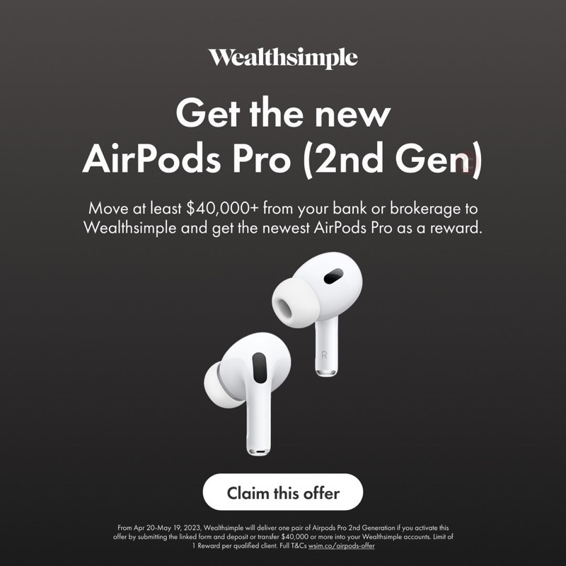 Wealthsimple Promo Get Free AirPods Pro 2 if You Deposit 40,000