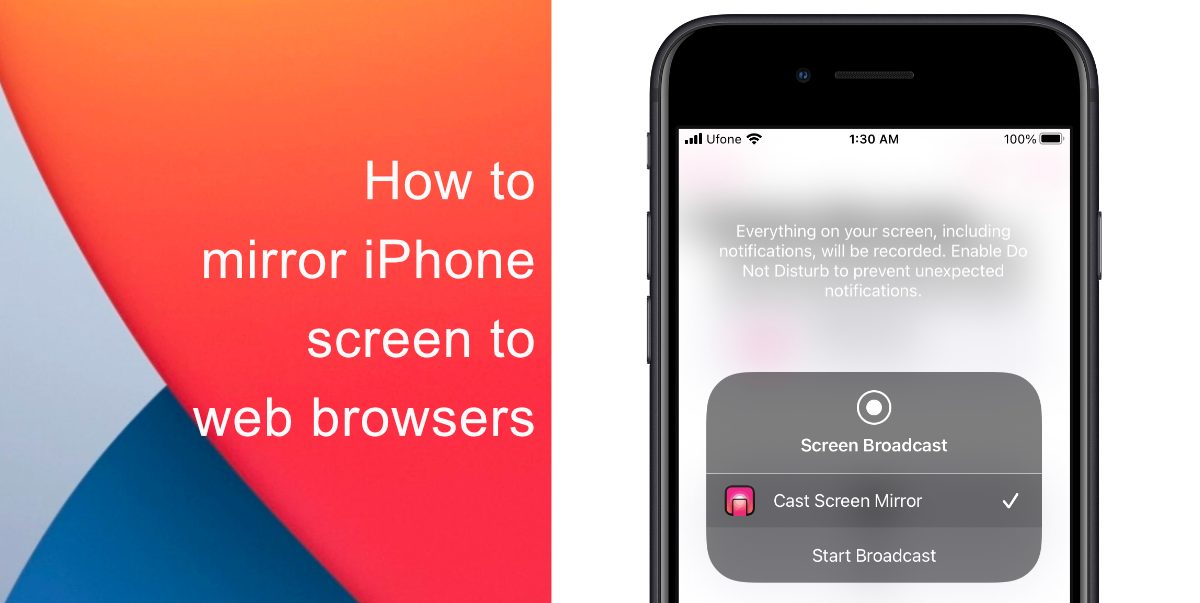 How to mirror iPhone screen to web browsers iThinkDifferent