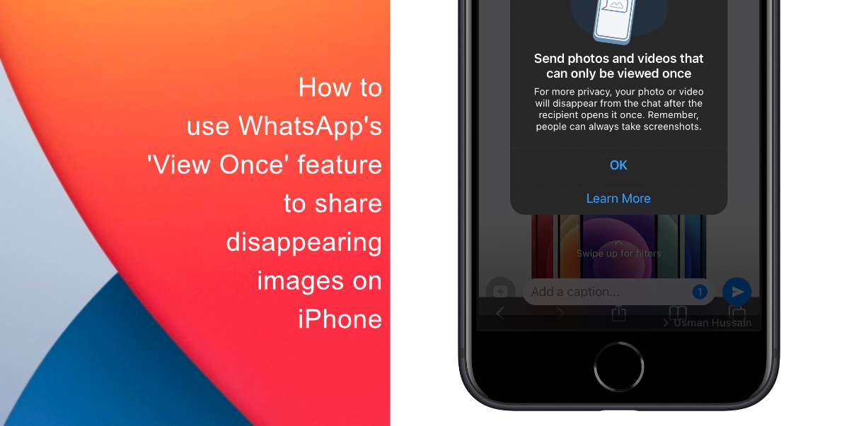 How to use WhatsApp’s ‘View Once’ feature to share disappearing photos