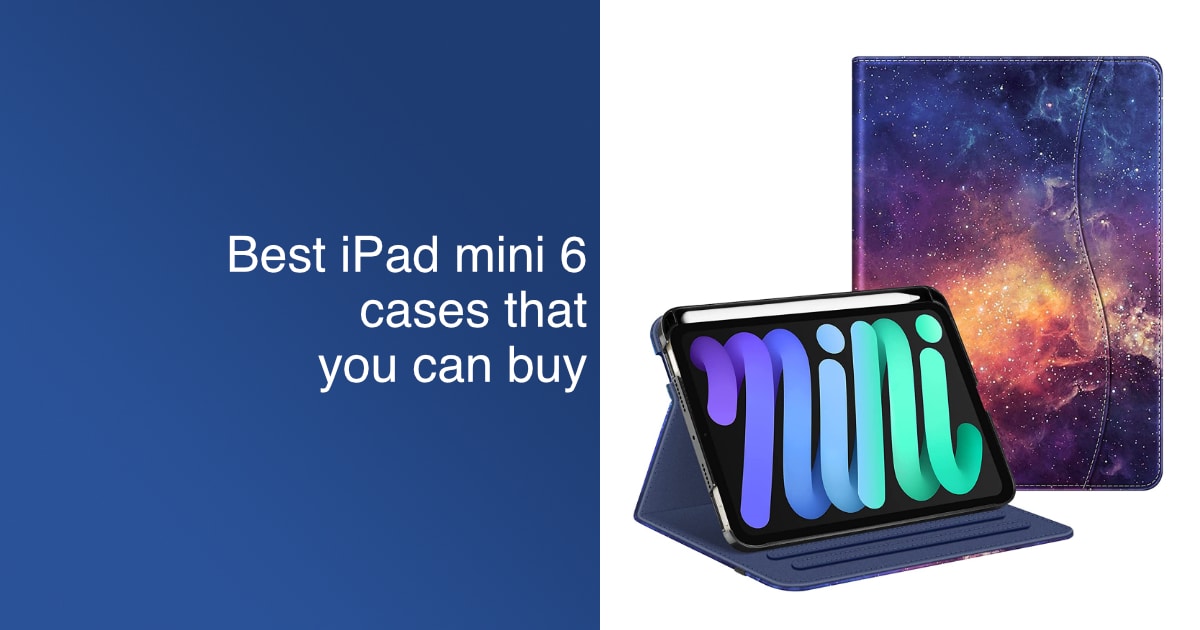 Best iPad mini 6 cases that you can buy iThinkDifferent
