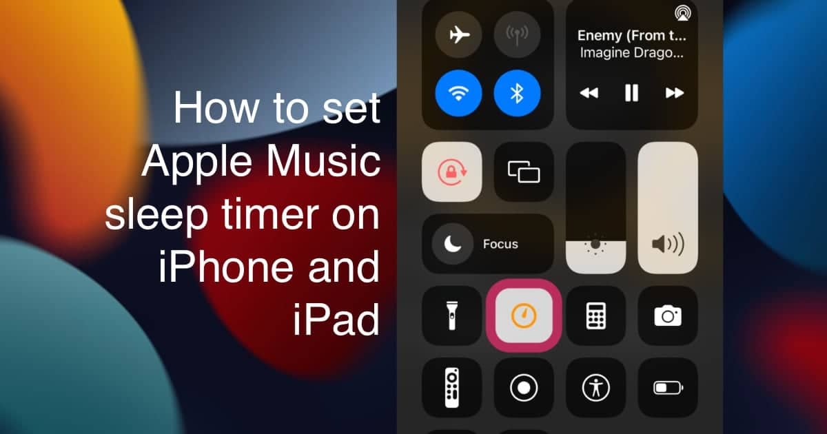 How to set Apple Music sleep timer on iPhone and iPad iThinkDifferent