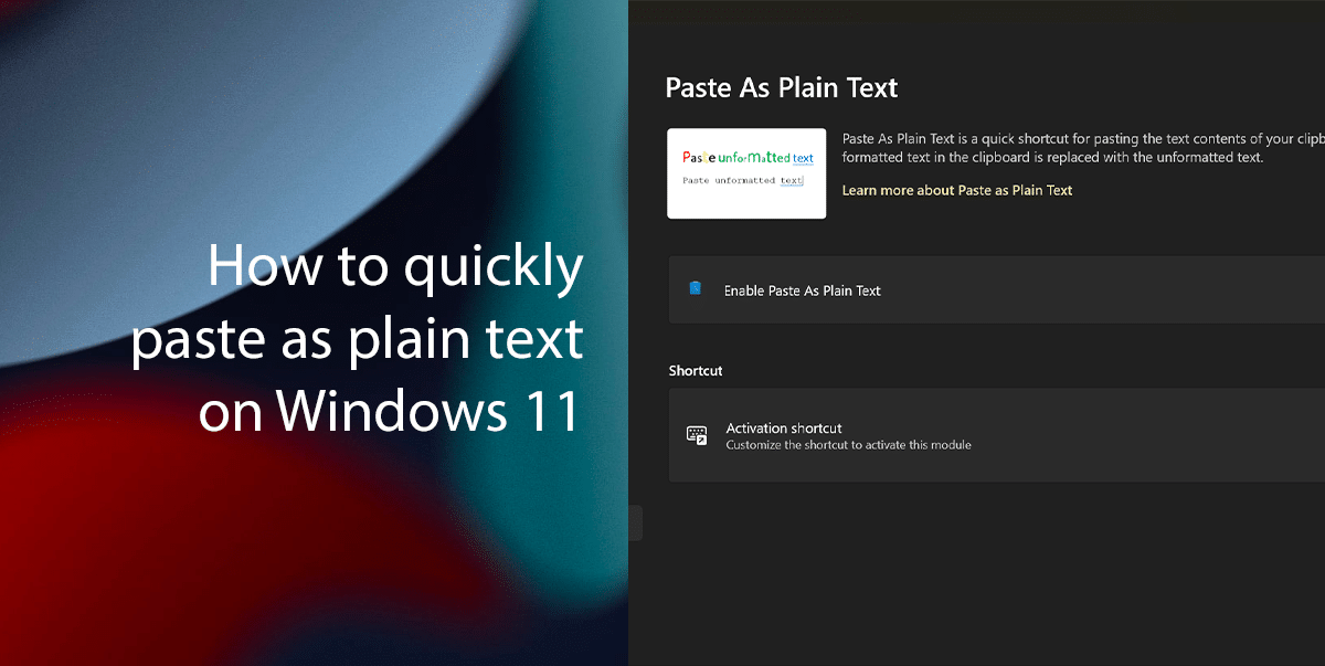 How to quickly paste as plain text on Windows 11 using PowerToys app