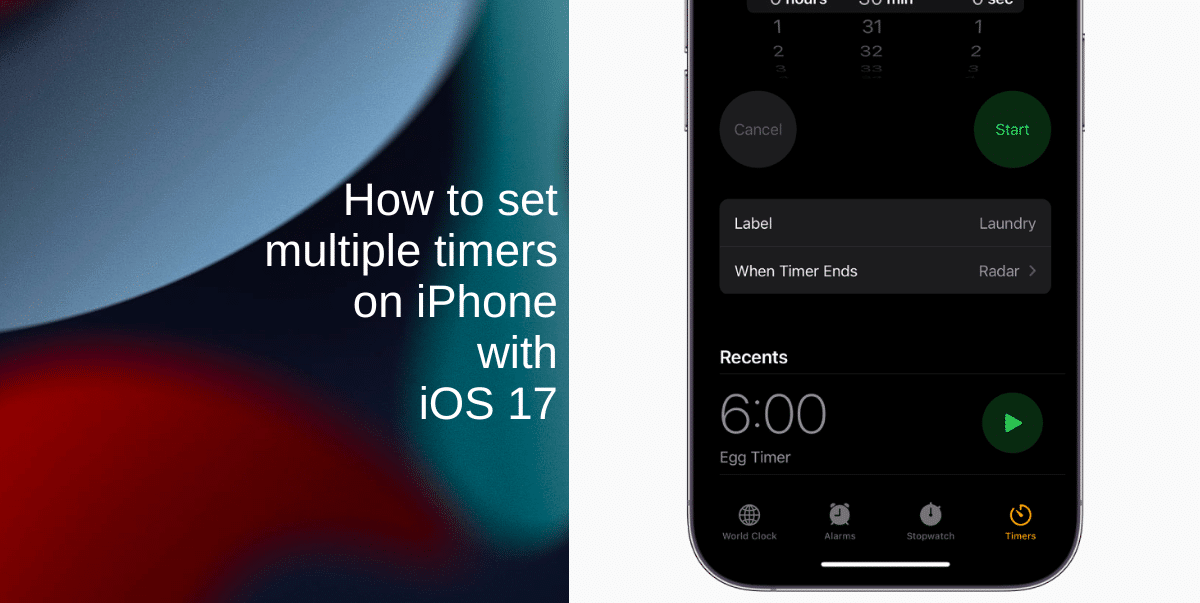 How to set multiple timers on iPhone running on iOS 17 iThinkDifferent