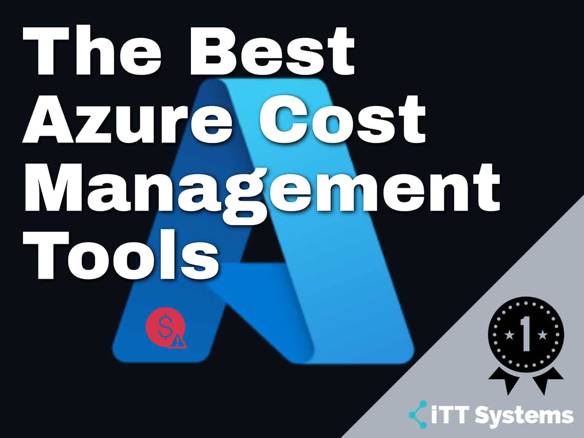 6 Best Azure Cost Tools for Efficient Cloud Use in 2023