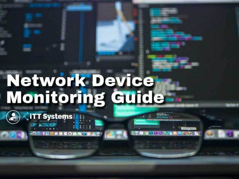 Network Device Monitoring 2022 Guide