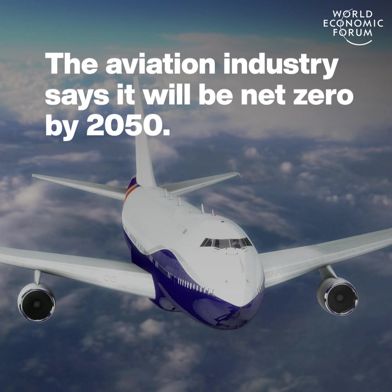 The Aviation Industry Says It Will Be Net Zero by 2050. But How? World Economic Forum