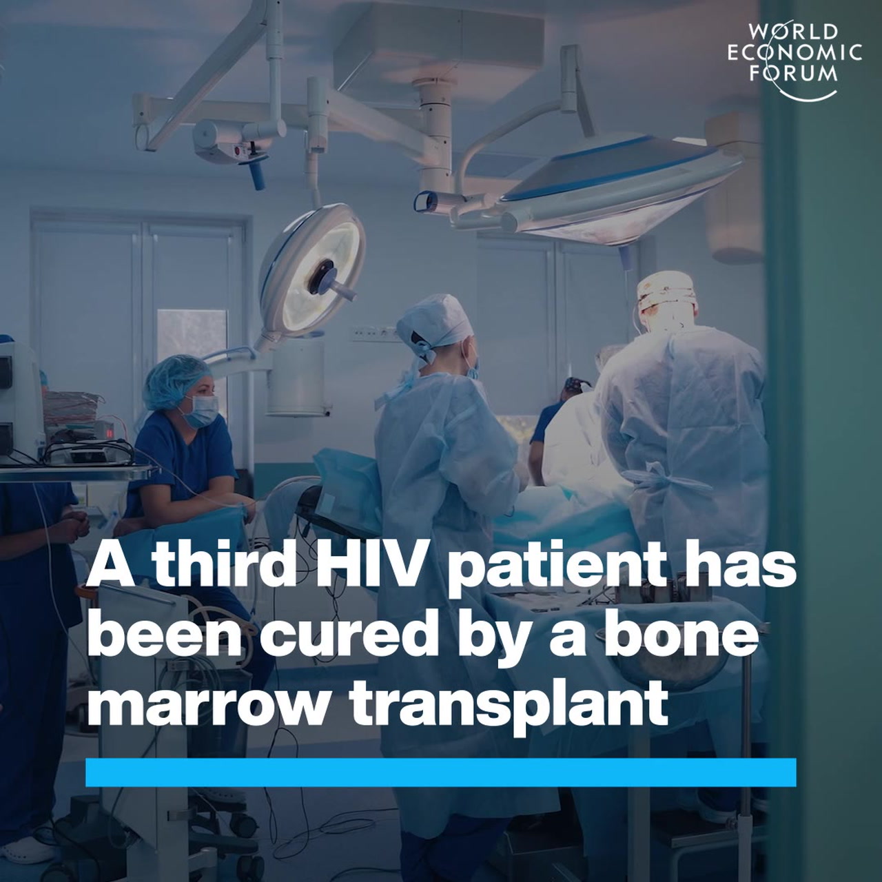 A Third HIV Patient Has Been Cured by a Bone Marrow Transplant 世界经济论坛