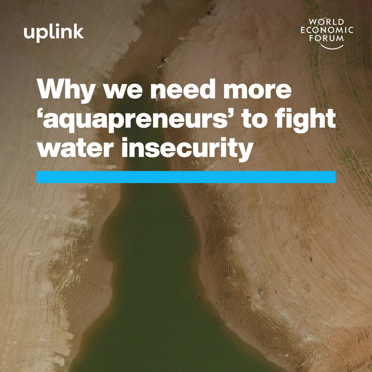 Why We Need More ‘Aquapreneurs’ to Fight Water Insecurity 世界经济论坛