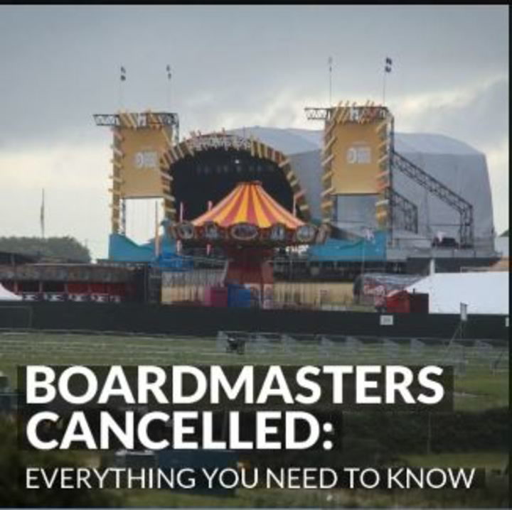 Boardmasters cancelled live updates as festival called off due to