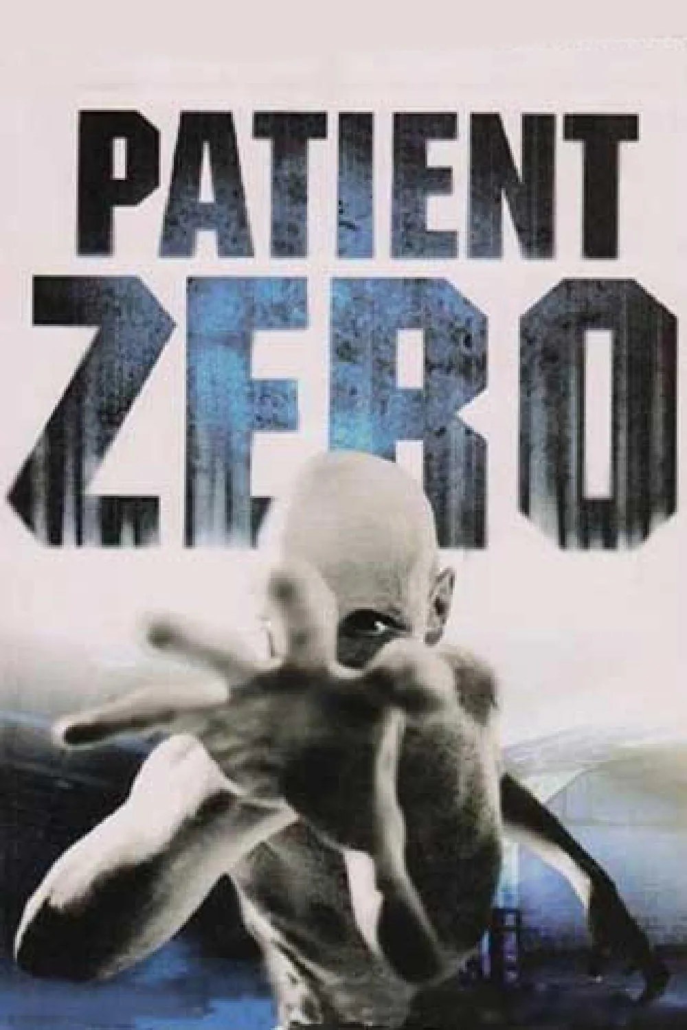 Patient Zero (2018) Movie Information & Trailers KinoCheck