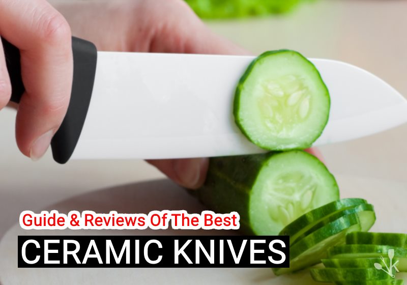 5 Best Ceramic Knives For Sharpness (Reviewed & Color Compared