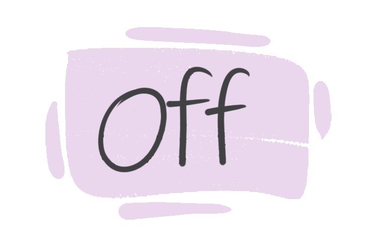 How to use "Off" in English? LanGeek