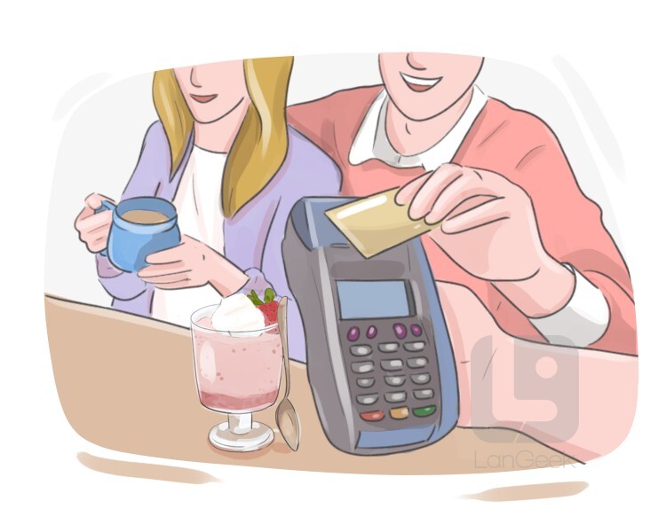 Definition & Meaning of "Pick up the bill for" LanGeek