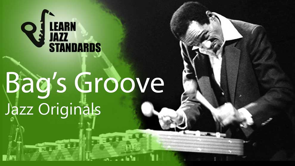 Bag's Groove Learn Jazz Standards