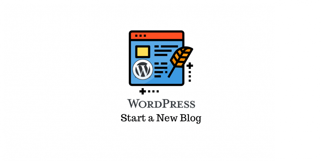 How to Create a WordPress Blog Simple Step by Step Guide using