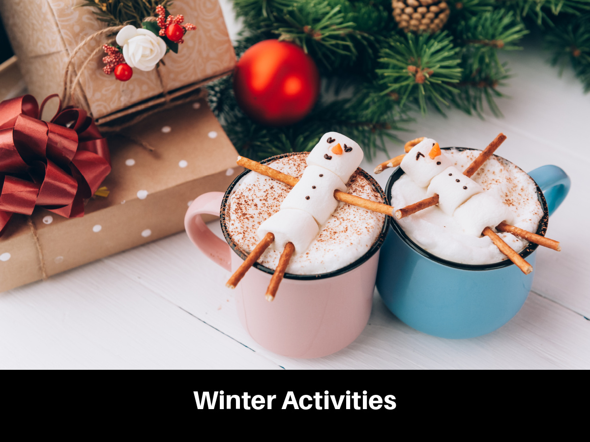 Winter Activities to Beat the Cold Weather