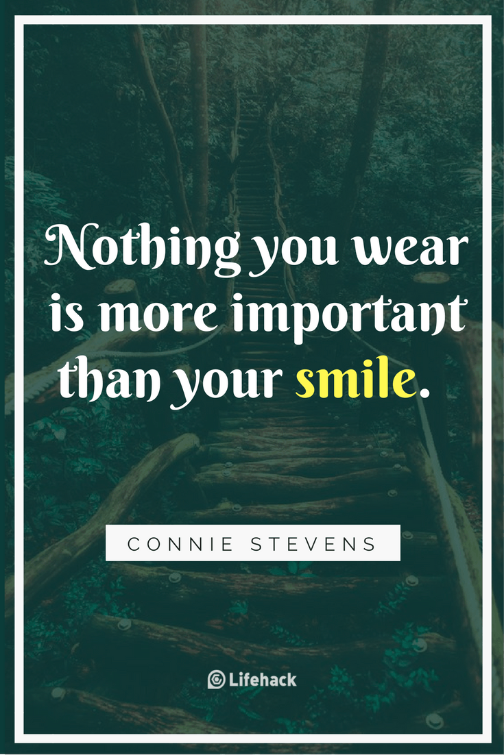 25 Smile Quotes that Remind You of the Value of Smiling LifeHack