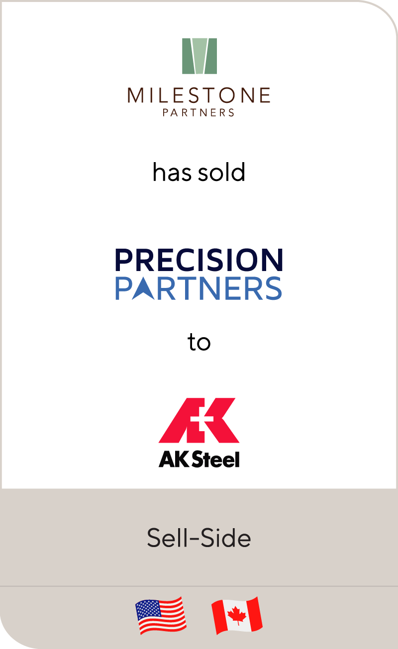 Milestone Partners has sold Precision Partners Holding Company to AK