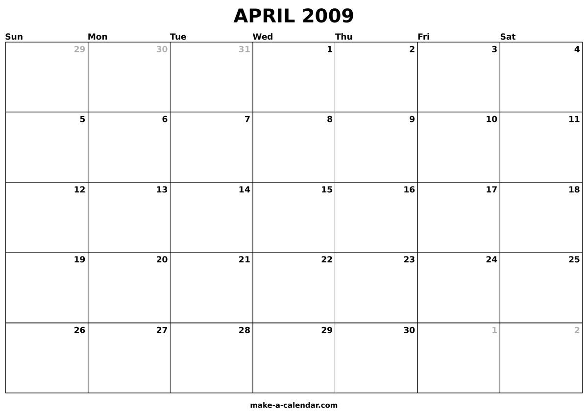 Printable April 2009 Calendar Make a Calendar