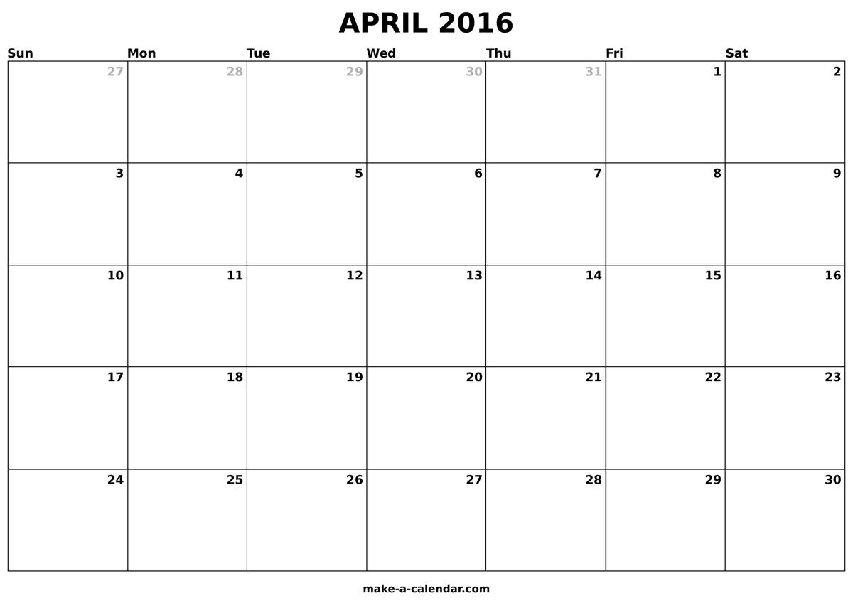 Printable April 2016 Calendar Make a Calendar