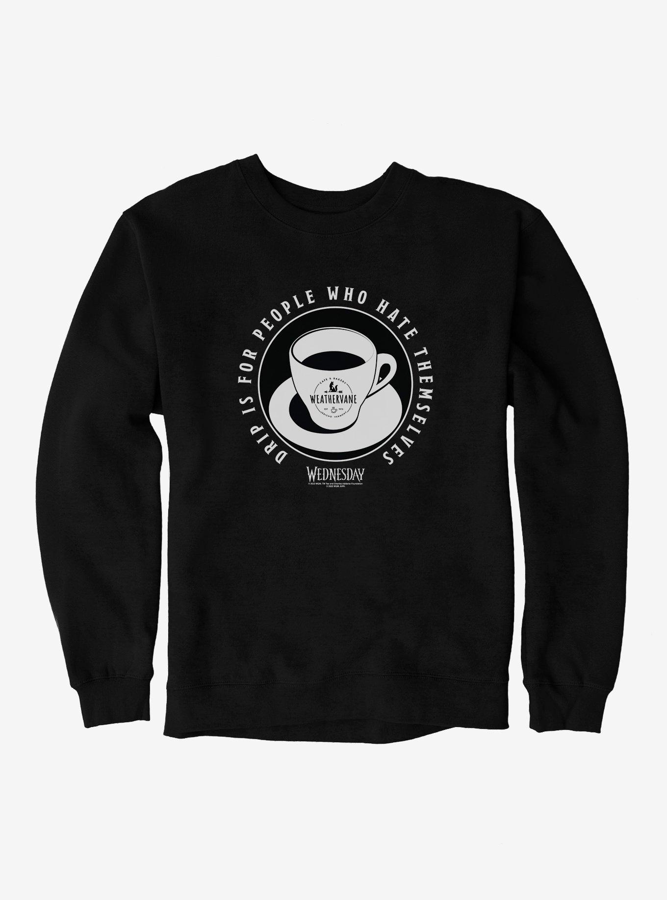 Wednesday Weathervane Drip Coffee Sweatshirt BLACK BoxLunch