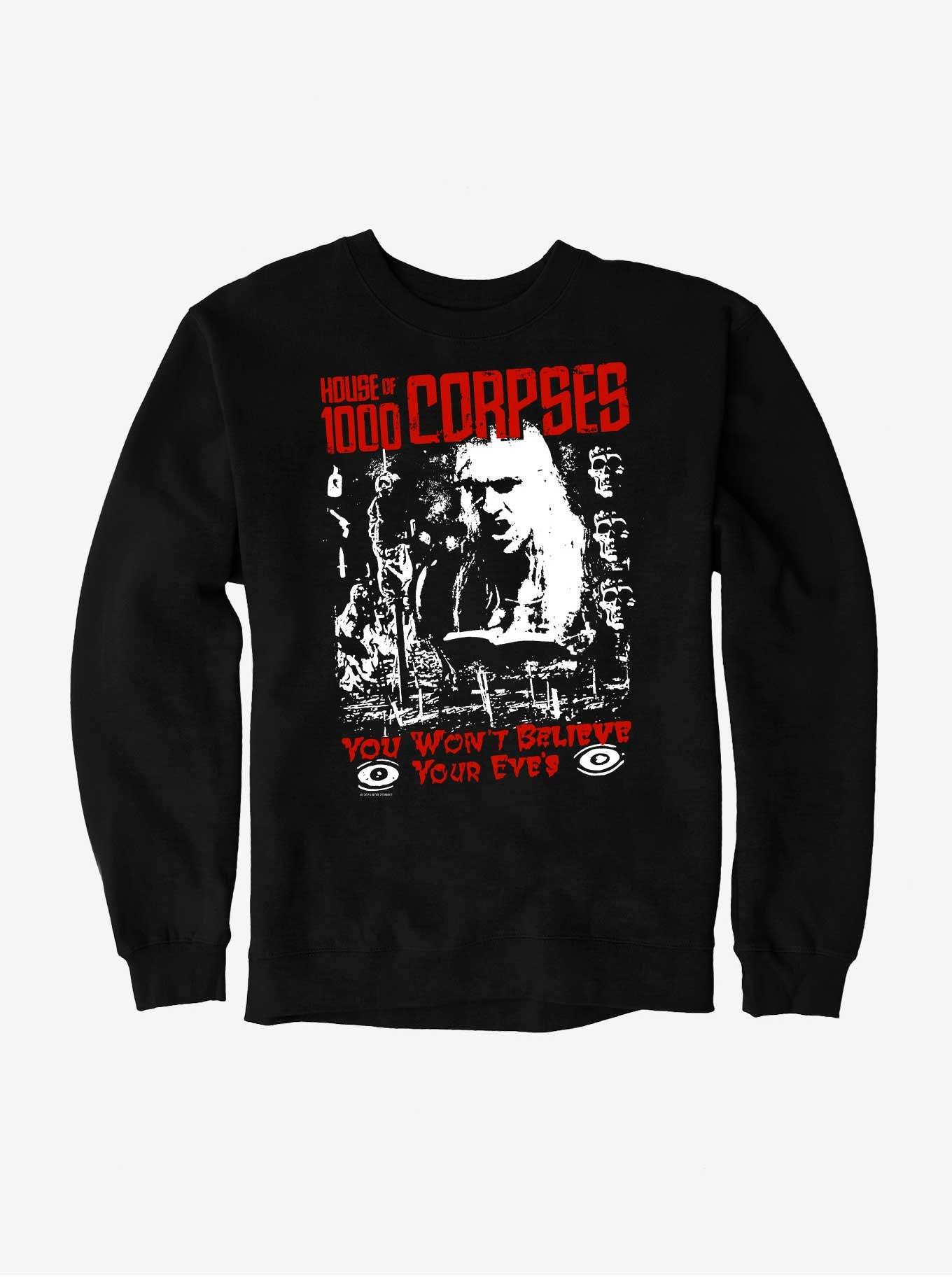 House Of 1000 Corpses You Won't Believe Your Eyes Sweatshirt BLACK(04)