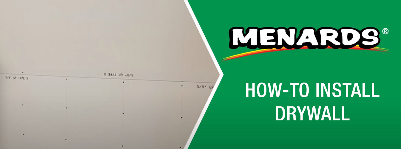HowTo Install Drywall at Menards®